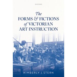 Oxford University Press The Forms And Fictions Of Victorian Art Instruction Oxford University Press The Forms And Fictions Of Victorian Art Instruction