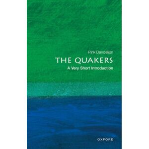 Oxford University Press The Quakers : A Very Short Introduction Oxford University Press The Quakers : A Very Short Introduction