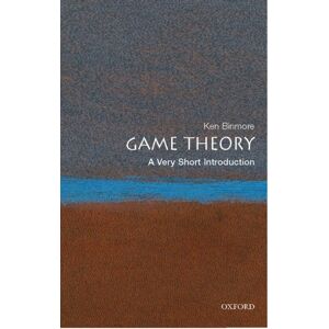 Oxford University Press Game Theory : A Very Short Introduction Oxford University Press Game Theory : A Very Short Introduction