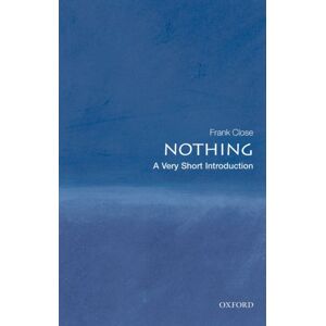 Oxford University Press Nothing : A Very Short Introduction Oxford University Press Nothing : A Very Short Introduction