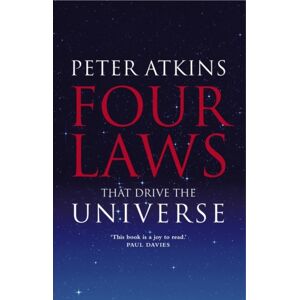 Oxford University Press Four Laws That Drive The Universe : A Very Short Introduction Oxford University Press Four Laws That Drive The Universe : A Very Short Introduction
