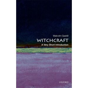 Oxford University Press Witchcraft : A Very Short Introduction Oxford University Press Witchcraft : A Very Short Introduction