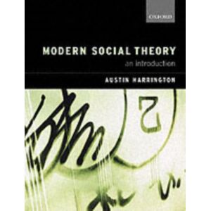 Oxford University Press Modern Social Theory : An Introduction Oxford University Press Modern Social Theory : An Introduction