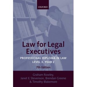 Oxford University Press Law For Legal Executives : Professional Diploma In Law, Level 3 Year 2 Oxford University Press Law For Legal Executives : Professional Diploma In Law, Level 3 Year 2