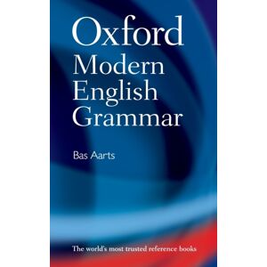 Oxford University Press Oxford Modern English Grammar Oxford University Press Oxford Modern English Grammar