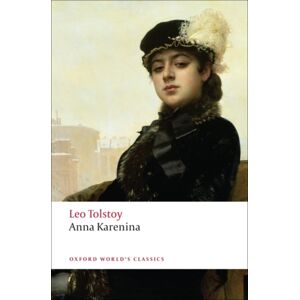 Oxford University Press Anna Karenina Oxford University Press Anna Karenina