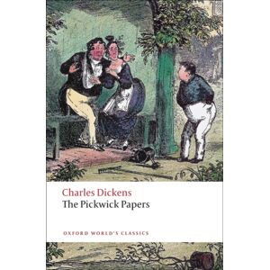 Oxford University Press The Pickwick Papers Oxford University Press The Pickwick Papers