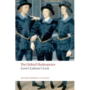Oxford University Press Love'S Labour'S Lost: The Oxford Shakespeare Oxford University Press Love'S Labour'S Lost: The Oxford Shakespeare