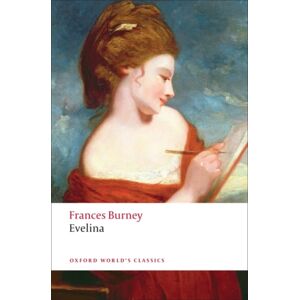 Oxford University Press Evelina : Or The History Of A Young Lady'S Entrance Into The World Oxford University Press Evelina : Or The History Of A Young Lady'S Entrance Into The World