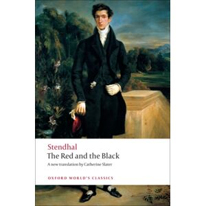 Oxford University Press The Red And The Black : A Chronicle Of The Nineteenth Century Oxford University Press The Red And The Black : A Chronicle Of The Nineteenth Century