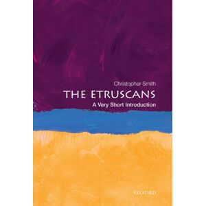 Oxford University Press The Etruscans : A Very Short Introduction Oxford University Press The Etruscans : A Very Short Introduction