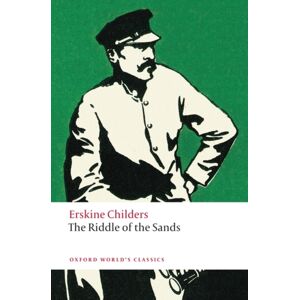 Oxford University Press The Riddle Of The Sands : A Record Of Secret Service Oxford University Press The Riddle Of The Sands : A Record Of Secret Service