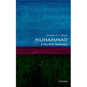 Oxford University Press Muhammad : A Very Short Introduction Oxford University Press Muhammad : A Very Short Introduction