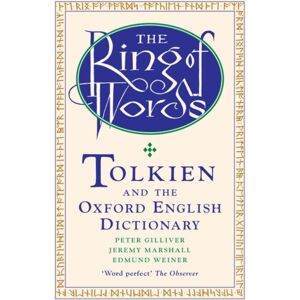 Oxford University Press The Ring Of Words : Tolkien And The Oxford English Dictionary Oxford University Press The Ring Of Words : Tolkien And The Oxford English Dictionary