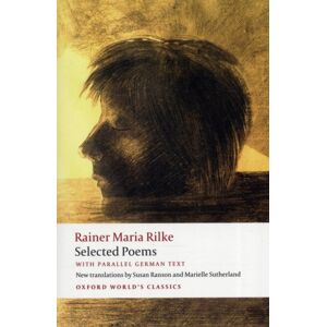 Oxford University Press Selected Poems : With Parallel German Text Oxford University Press Selected Poems : With Parallel German Text