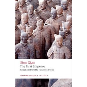 Oxford University Press The First Emperor : Selections From The Historical Records Oxford University Press The First Emperor : Selections From The Historical Records