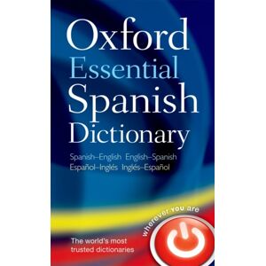 Oxford University Press Oxford Essential Spanish Dictionary Oxford University Press Oxford Essential Spanish Dictionary