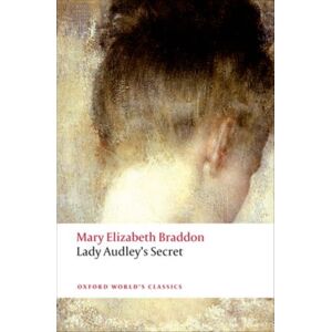 Oxford University Press Lady Audley'S Secret Oxford University Press Lady Audley'S Secret