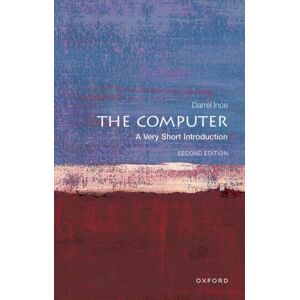 Oxford University Press The Computer : A Very Short Introduction Oxford University Press The Computer : A Very Short Introduction