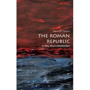 Oxford University Press The Roman Republic : A Very Short Introduction Oxford University Press The Roman Republic : A Very Short Introduction