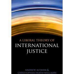 Oxford University Press A Liberal Theory Of International Justice Oxford University Press A Liberal Theory Of International Justice