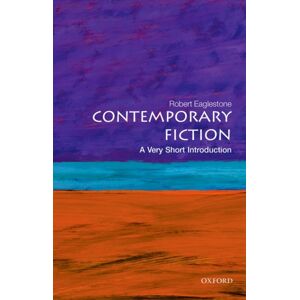 Oxford University Press Contemporary Fiction : A Very Short Introduction Oxford University Press Contemporary Fiction : A Very Short Introduction