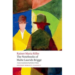 Oxford University Press The Notebooks Of Malte Laurids Brigge Oxford University Press The Notebooks Of Malte Laurids Brigge