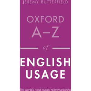 Oxford University Press Oxford A-Z Of English Usage Oxford University Press Oxford A-Z Of English Usage