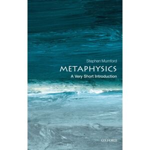 Oxford University Press Metaphysics : A Very Short Introduction Oxford University Press Metaphysics : A Very Short Introduction
