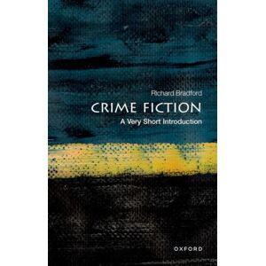 Oxford University Press Crime Fiction : A Very Short Introduction Oxford University Press Crime Fiction : A Very Short Introduction