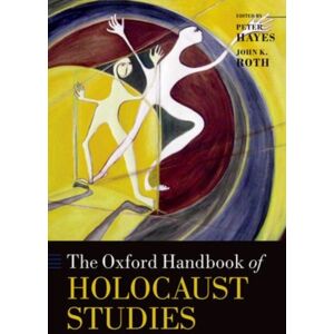 Oxford University Press The Oxford Handbook Of Holocaust Studies Oxford University Press The Oxford Handbook Of Holocaust Studies