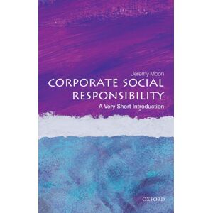 Oxford University Press Corporate Social Responsibility : A Very Short Introduction Oxford University Press Corporate Social Responsibility : A Very Short Introduction