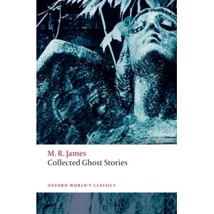 Oxford University Press Collected Ghost Stories Oxford University Press Collected Ghost Stories