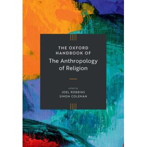 Oxford University Press The Oxford Handbook Of The Anthropology Of Religion Oxford University Press The Oxford Handbook Of The Anthropology Of Religion
