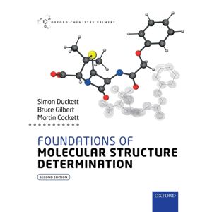 Oxford University Press Foundations Of Molecular Structure Determination Oxford University Press Foundations Of Molecular Structure Determination