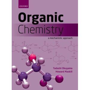 Oxford University Press Organic Chemistry : A Mechanistic Approach Oxford University Press Organic Chemistry : A Mechanistic Approach