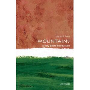 Oxford University Press Mountains : A Very Short Introduction Oxford University Press Mountains : A Very Short Introduction