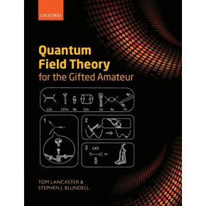 Oxford University Press Quantum Field Theory For The Gifted Amateur Oxford University Press Quantum Field Theory For The Gifted Amateur