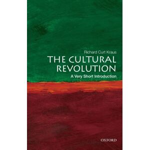 Oxford University Press Inc The Cultural Revolution : A Very Short Introduction Oxford University Press Inc The Cultural Revolution : A Very Short Introduction