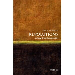 Oxford University Press Inc Revolutions : A Very Short Introduction Oxford University Press Inc Revolutions : A Very Short Introduction