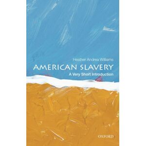 Oxford University Press Inc American Slavery : A Very Short Introduction Oxford University Press Inc American Slavery : A Very Short Introduction