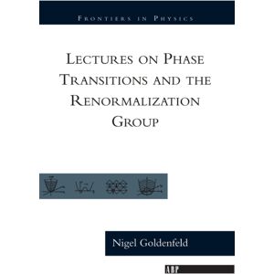 Taylor & Francis Inc Lectures On Phase Transitions And The Renormalization Group Taylor & Francis Inc Lectures On Phase Transitions And The Renormalization Group