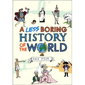 Vintage Publishing A Less Boring History Of The World Vintage Publishing A Less Boring History Of The World