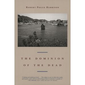 The University of Chicago Press The Dominion Of The Dead The University of Chicago Press The Dominion Of The Dead