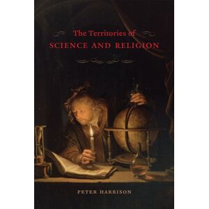 The University of Chicago Press The Territories Of Science And Religion The University of Chicago Press The Territories Of Science And Religion