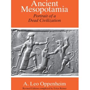 The University of Chicago Press Ancient Mesopotamia – Portrait Of A Dead Civilization The University of Chicago Press Ancient Mesopotamia – Portrait Of A Dead Civilization