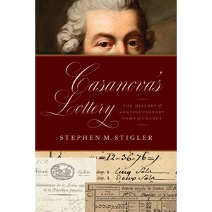 The University of Chicago Press Casanova'S Lottery : The History Of A Revolutionary Game Of Chance The University of Chicago Press Casanova'S Lottery : The History Of A Revolutionary Game Of Chance