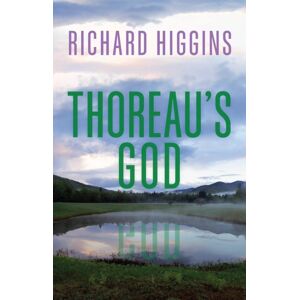 The University of Chicago Press Thoreau'S God The University of Chicago Press Thoreau'S God