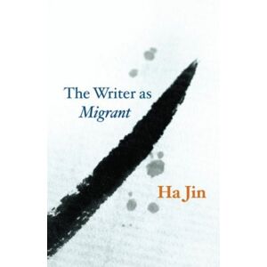 The University of Chicago Press The Writer As Migrant The University of Chicago Press The Writer As Migrant