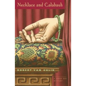 The University of Chicago Press Necklace And Calabash – A Chinese Detective Story The University of Chicago Press Necklace And Calabash – A Chinese Detective Story